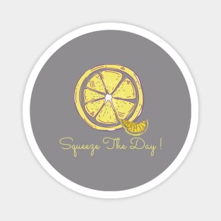 Squeeze The Day Yellow Lemon White Themed Magnet